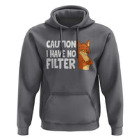 Funny Fox Sarcastic Hoodie Caution I Have No Filter - Wonder Print Shop