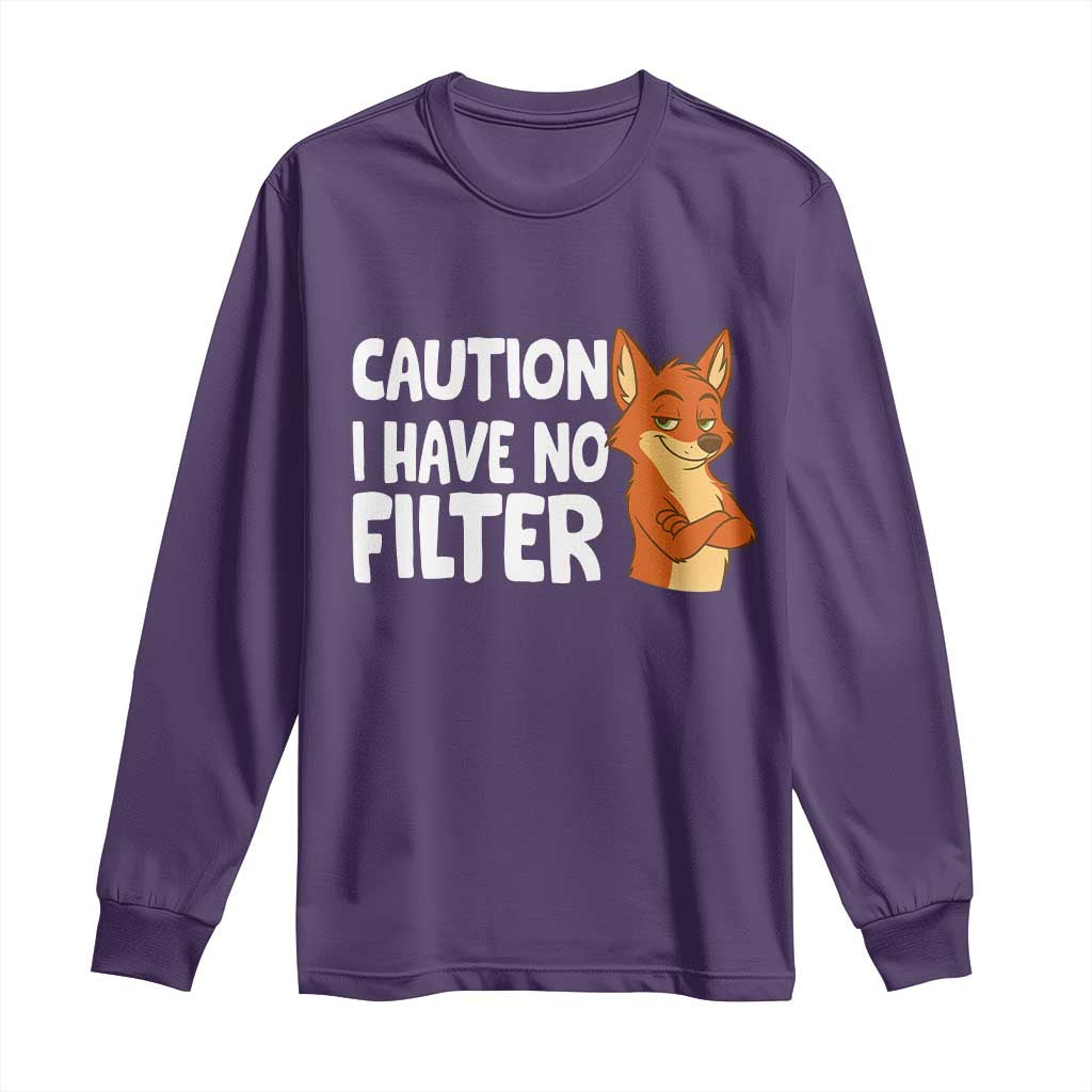 Funny Fox Sarcastic Long Sleeve Shirt Caution I Have No Filter - Wonder Print Shop