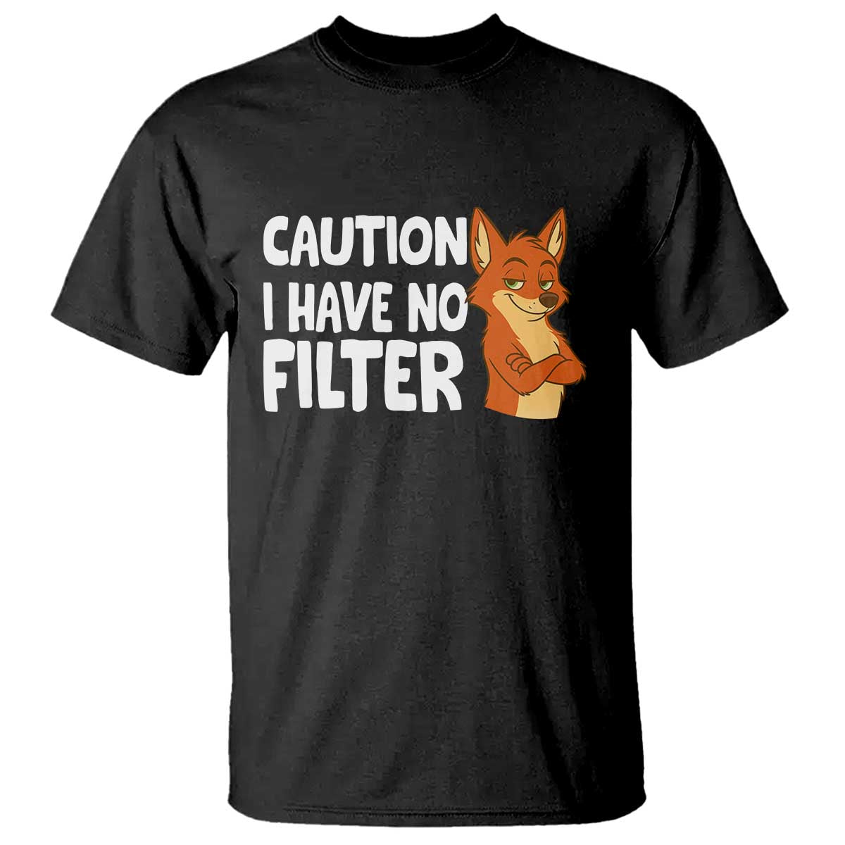 Funny Fox Sarcastic T Shirt Caution I Have No Filter - Wonder Print Shop