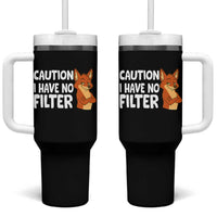 Funny Fox Sarcastic Tumbler With Handle Caution I Have No Filter