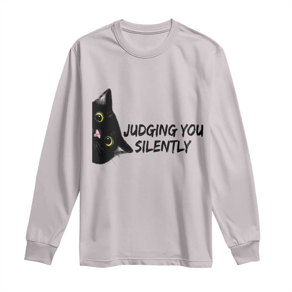 Judging You Silently Black Cat Long Sleeve Shirt Funny Sarcastic Kitten Pet Lovers - Wonder Print Shop
