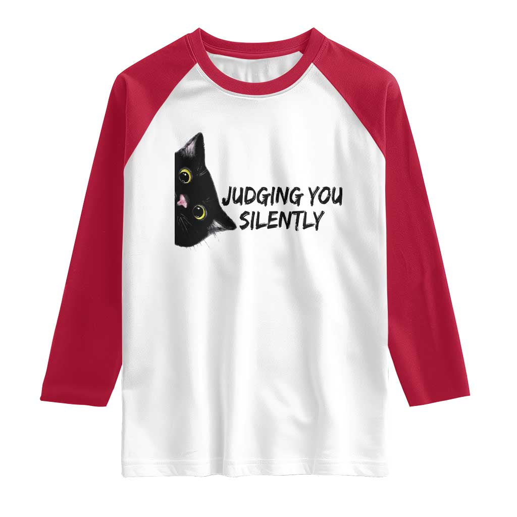Judging You Silently Black Cat Raglan Shirt Funny Sarcastic Kitten Pet Lovers - Wonder Print Shop