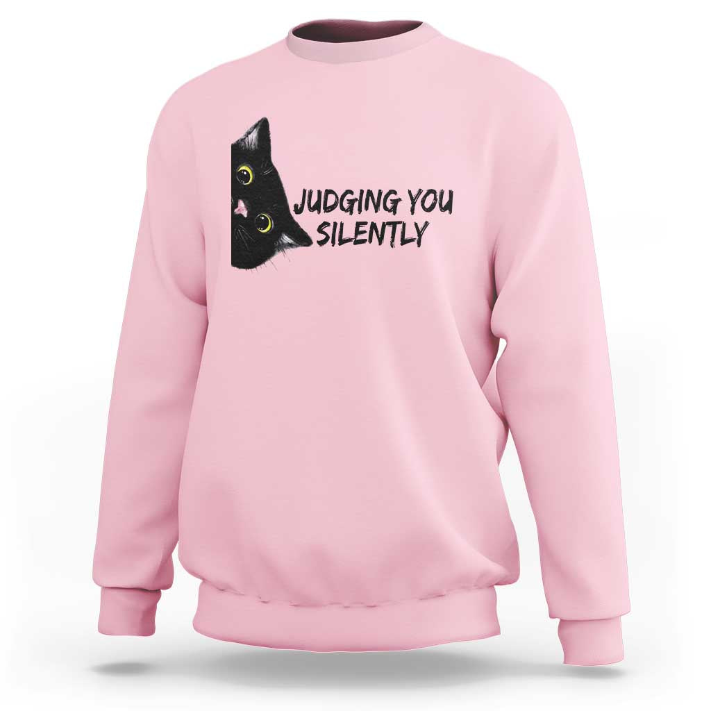 Judging You Silently Black Cat Sweatshirt Funny Sarcastic Kitten Pet Lovers - Wonder Print Shop