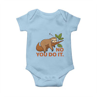 Funny Lazy Sloth Baby Onesie No You Do It Cute Sleeping Animal - Wonder Print Shop