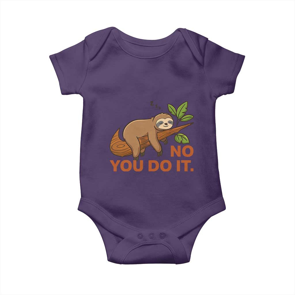 Funny Lazy Sloth Baby Onesie No You Do It Cute Sleeping Animal - Wonder Print Shop