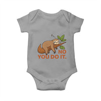 Funny Lazy Sloth Baby Onesie No You Do It Cute Sleeping Animal - Wonder Print Shop