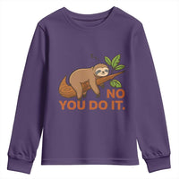 Funny Lazy Sloth Youth Sweatshirt No You Do It Cute Sleeping Animal - Wonder Print Shop