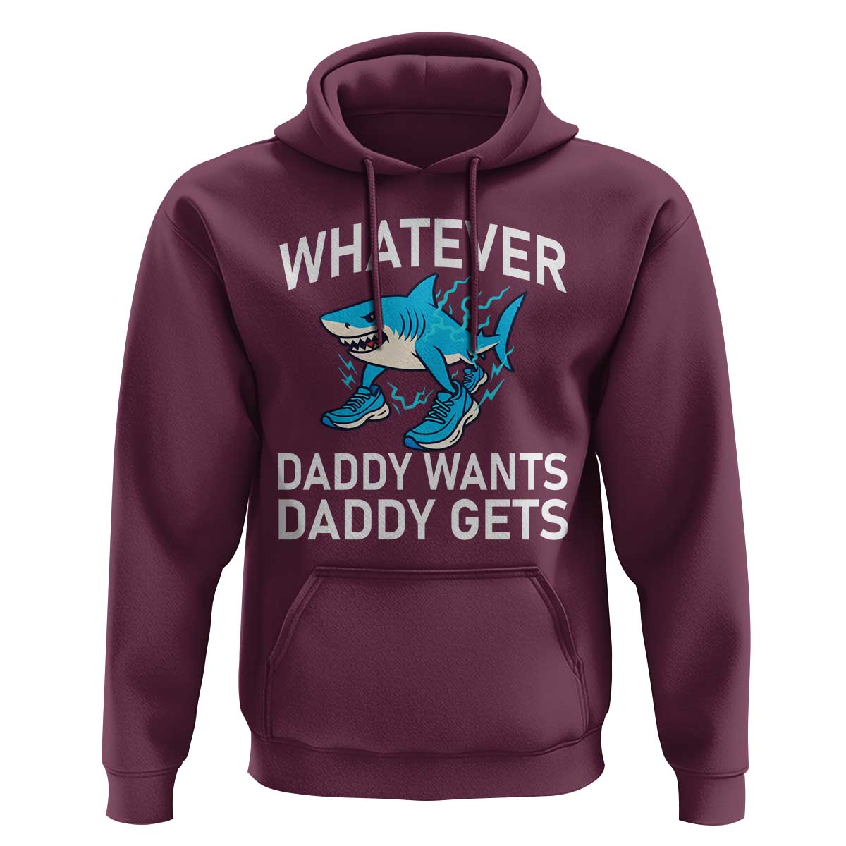 Funny Tralalero Tralala Meme Hoodie Whatever Daddy Wants Daddy Gets - Wonder Print Shop