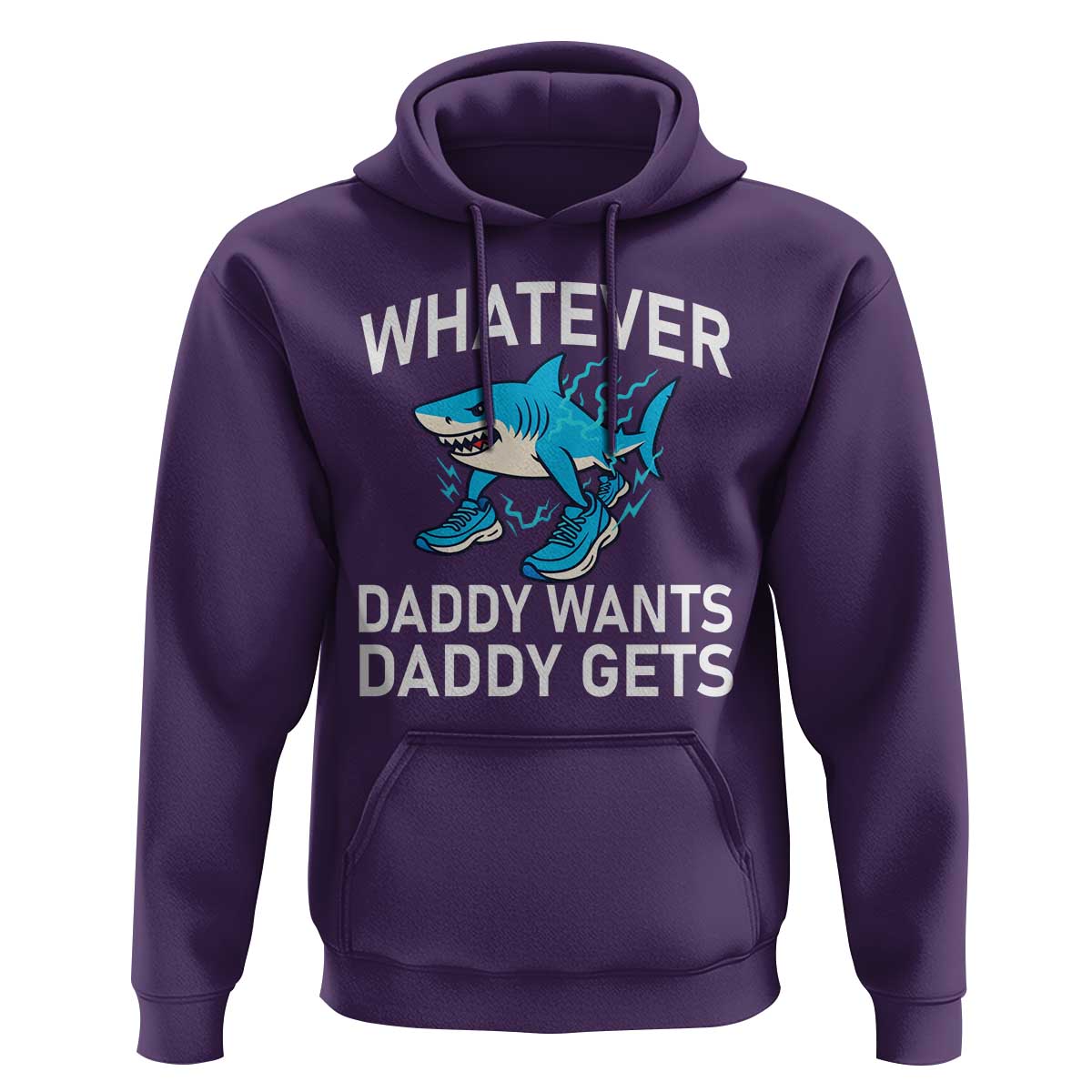 Funny Tralalero Tralala Meme Hoodie Whatever Daddy Wants Daddy Gets - Wonder Print Shop