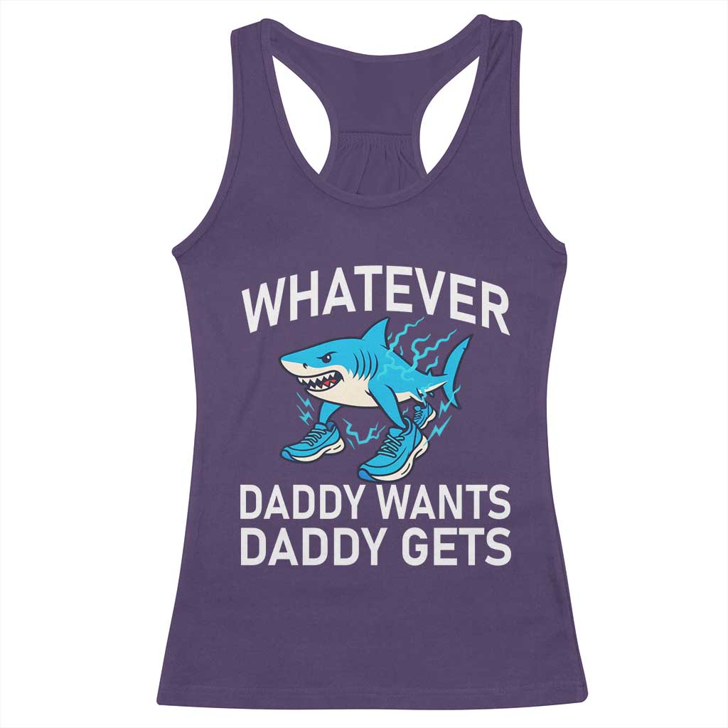 Funny Tralalero Tralala Meme Racerback Tank Top Whatever Daddy Wants Daddy Gets - Wonder Print Shop
