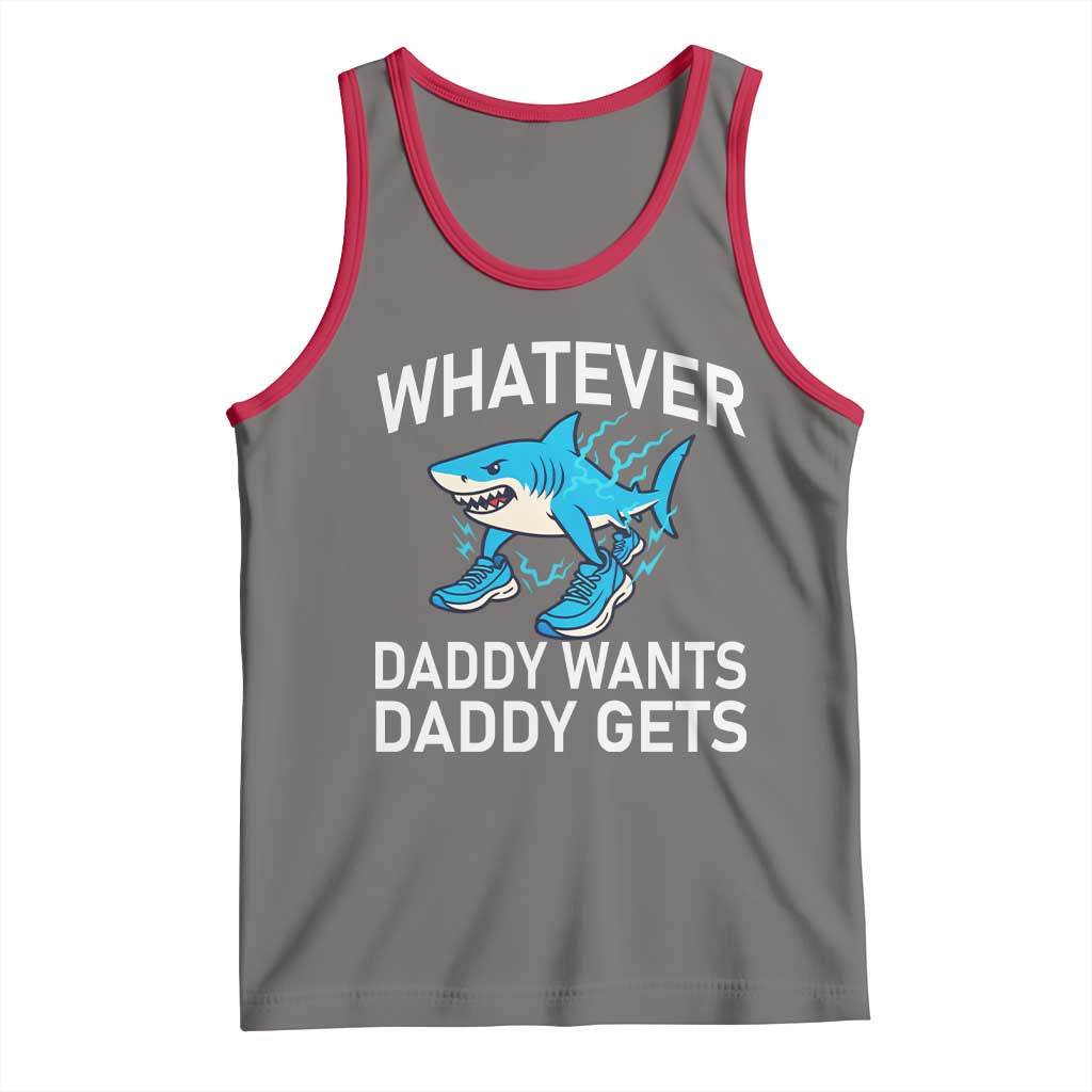 Funny Tralalero Tralala Meme Tank Top Whatever Daddy Wants Daddy Gets - Wonder Print Shop