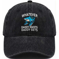 Funny Tralalero Tralala Meme Washed Cotton Baseball Cap Whatever Daddy Wants Daddy Gets