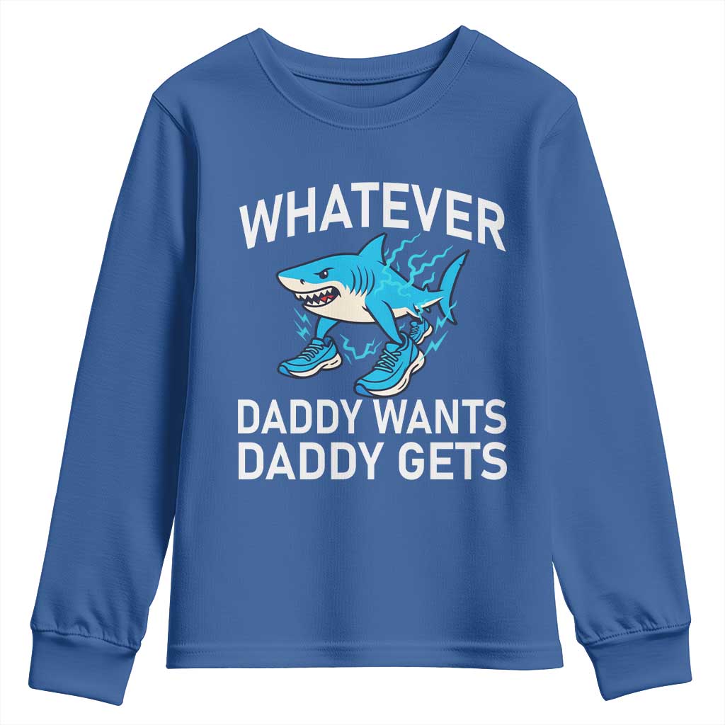 Funny Tralalero Tralala Meme Youth Sweatshirt Whatever Daddy Wants Daddy Gets - Wonder Print Shop