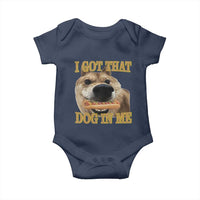 Funny Shiba Inu Dog Meme Baby Onesie I Got That Dog In Me - Wonder Print Shop