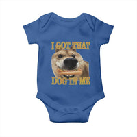 Funny Shiba Inu Dog Meme Baby Onesie I Got That Dog In Me - Wonder Print Shop