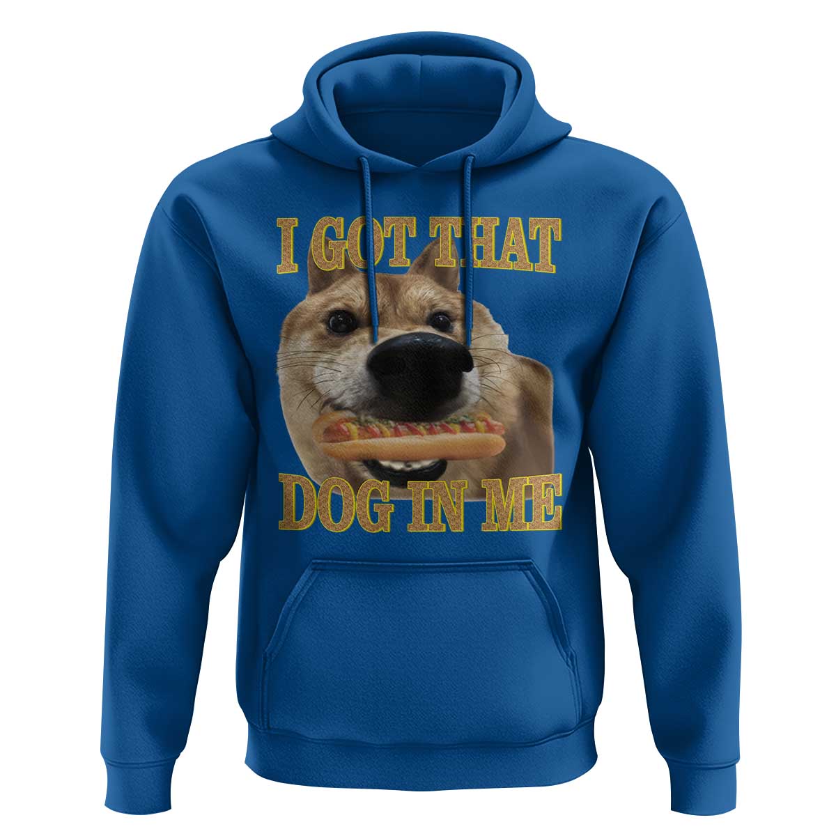 Funny Shiba Inu Dog Meme Hoodie I Got That Dog In Me - Wonder Print Shop