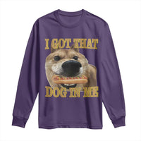 Funny Shiba Inu Dog Meme Long Sleeve Shirt I Got That Dog In Me - Wonder Print Shop