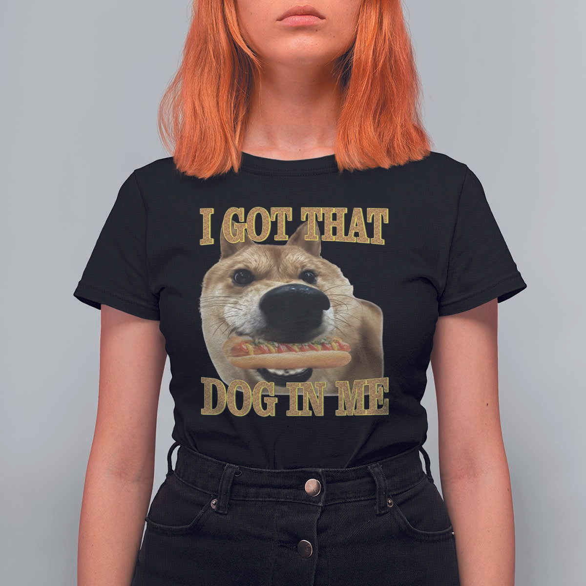 Funny Shiba Inu Dog Meme T Shirt For Women I Got That Dog In Me - Wonder Print Shop
