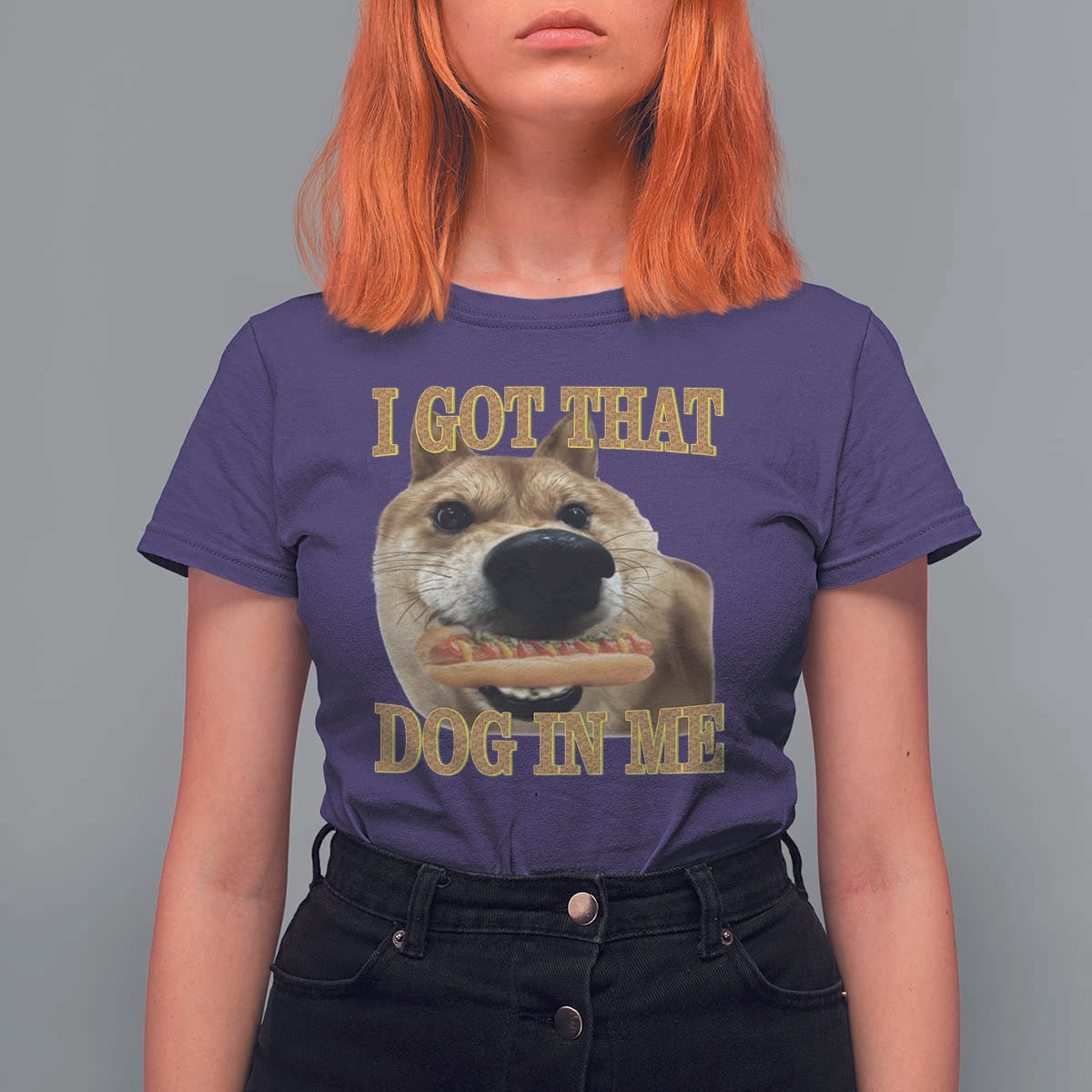 Funny Shiba Inu Dog Meme T Shirt For Women I Got That Dog In Me - Wonder Print Shop