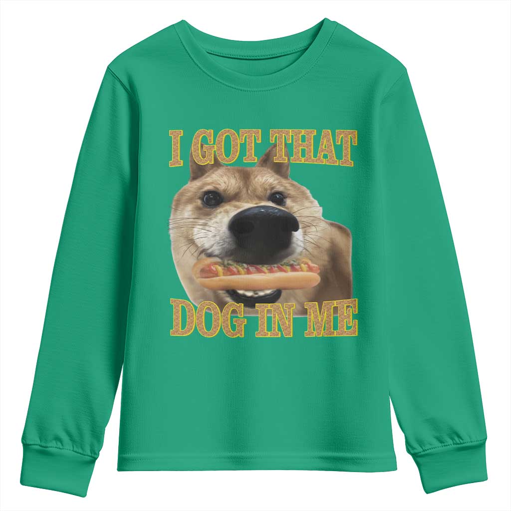 Funny Shiba Inu Dog Meme Youth Sweatshirt I Got That Dog In Me - Wonder Print Shop