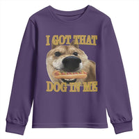 Funny Shiba Inu Dog Meme Youth Sweatshirt I Got That Dog In Me - Wonder Print Shop