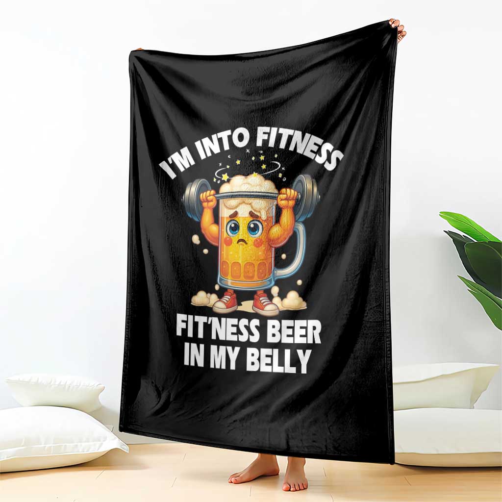 Funny Beer Lover Throw Blanket I Am Into Fitness Beer in My Belly - Wonder Print Shop