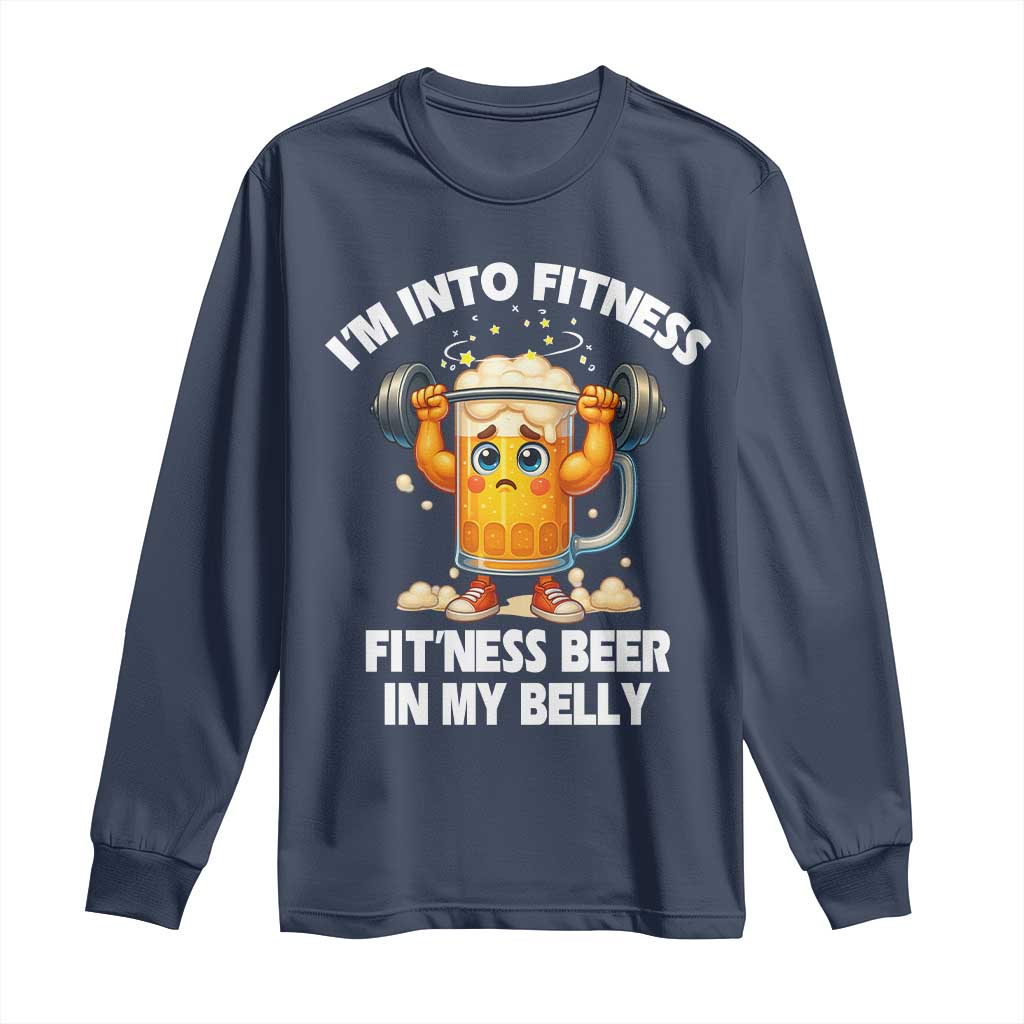 Funny Beer Lover Long Sleeve Shirt I Am Into Fitness Beer in My Belly - Wonder Print Shop
