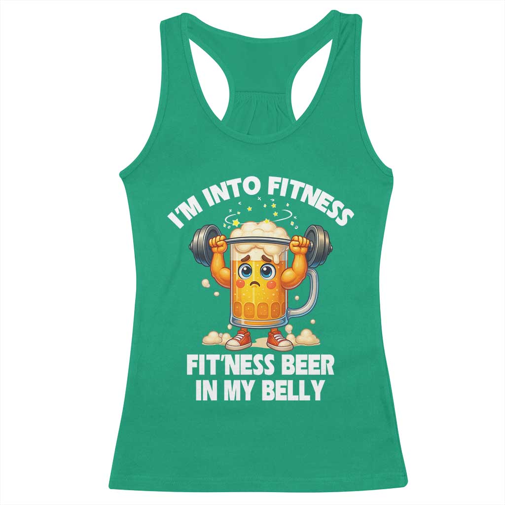 Funny Beer Lover Racerback Tank Top I Am Into Fitness Beer in My Belly - Wonder Print Shop
