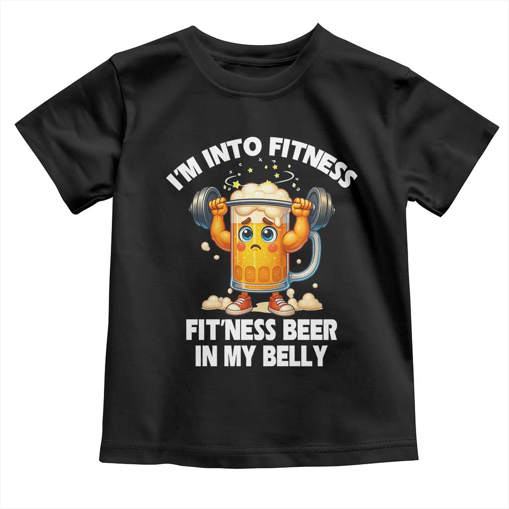 Funny Beer Lover Toddler T Shirt I Am Into Fitness Beer in My Belly - Wonder Print Shop