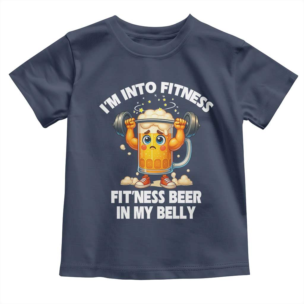 Funny Beer Lover Toddler T Shirt I Am Into Fitness Beer in My Belly - Wonder Print Shop