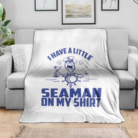 I Have Seaman On My Shirt Throw Blanket Funny Sarcastic Adult Humor - Wonder Print Shop