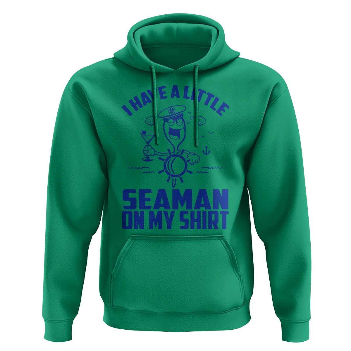 I Have Seaman On My Shirt Hoodie Funny Sarcastic Adult Humor - Wonder Print Shop