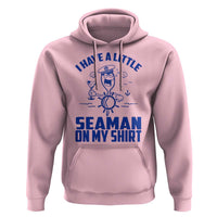 I Have Seaman On My Shirt Hoodie Funny Sarcastic Adult Humor - Wonder Print Shop