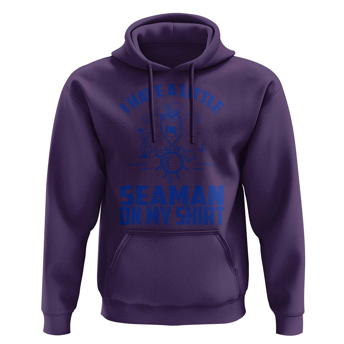 I Have Seaman On My Shirt Hoodie Funny Sarcastic Adult Humor - Wonder Print Shop