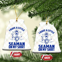 I Have Seaman On My Shirt Ceramic Ornament Funny Sarcastic Adult Humor - Wonder Print Shop