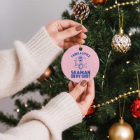 I Have Seaman On My Shirt Ceramic Ornament Funny Sarcastic Adult Humor - Wonder Print Shop