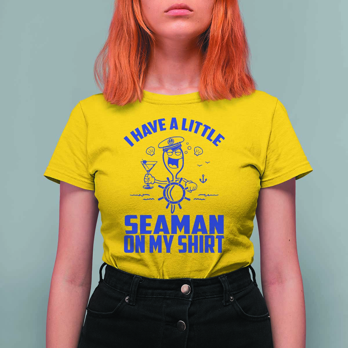 I Have Seaman On My Shirt T Shirt For Women Funny Sarcastic Adult Humor - Wonder Print Shop