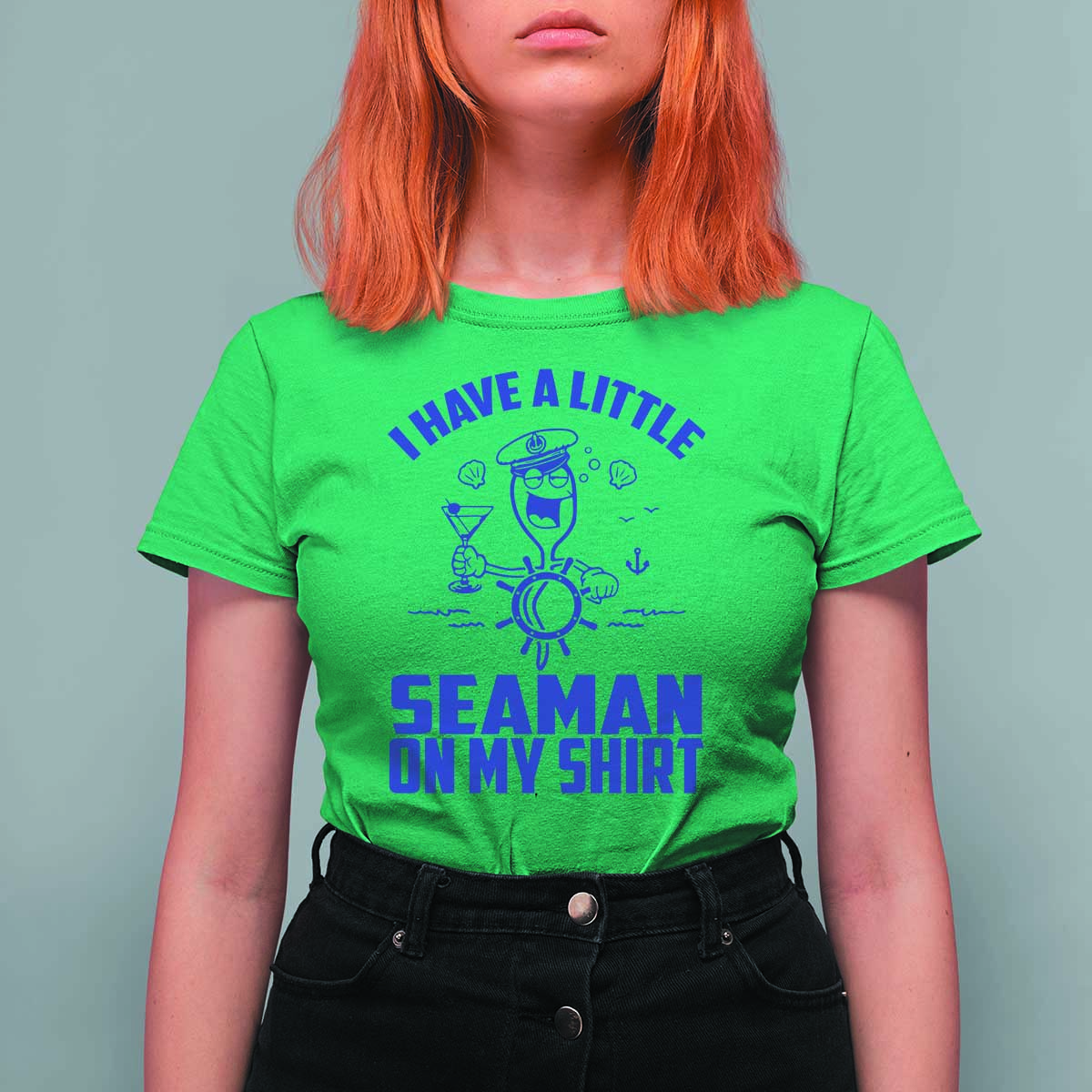 I Have Seaman On My Shirt T Shirt For Women Funny Sarcastic Adult Humor - Wonder Print Shop