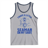 I Have Seaman On My Shirt Tank Top Funny Sarcastic Adult Humor - Wonder Print Shop