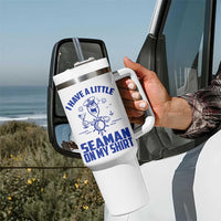 I Have Seaman On My Shirt Tumbler With Handle Funny Sarcastic Adult Humor - Wonder Print Shop