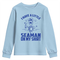I Have Seaman On My Shirt Youth Sweatshirt Funny Sarcastic Adult Humor - Wonder Print Shop