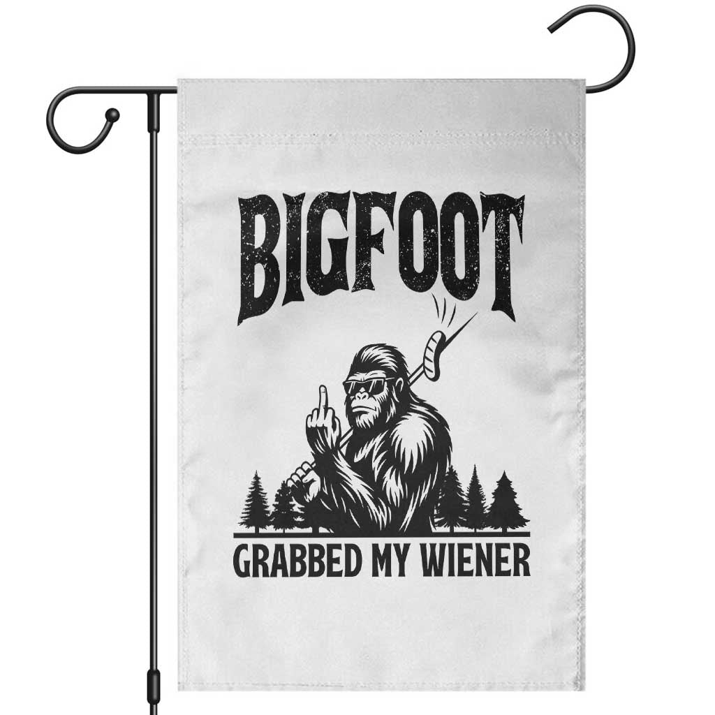 Bigfoot Grabbed My Wiener Garden Flag Funny Sasquatch Camping - Wonder Print Shop