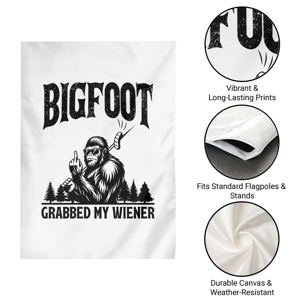 Bigfoot Grabbed My Wiener Garden Flag Funny Sasquatch Camping - Wonder Print Shop