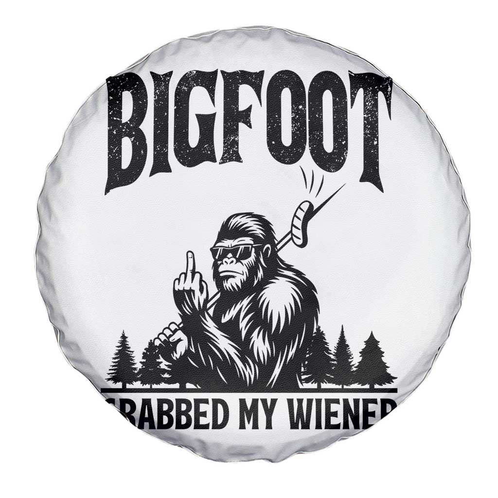 Bigfoot Grabbed My Wiener Spare Tire Cover Funny Sasquatch Camping - Wonder Print Shop