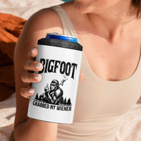 Bigfoot Grabbed My Wiener 4 in 1 Can Cooler Tumbler Funny Sasquatch Camping - Wonder Print Shop