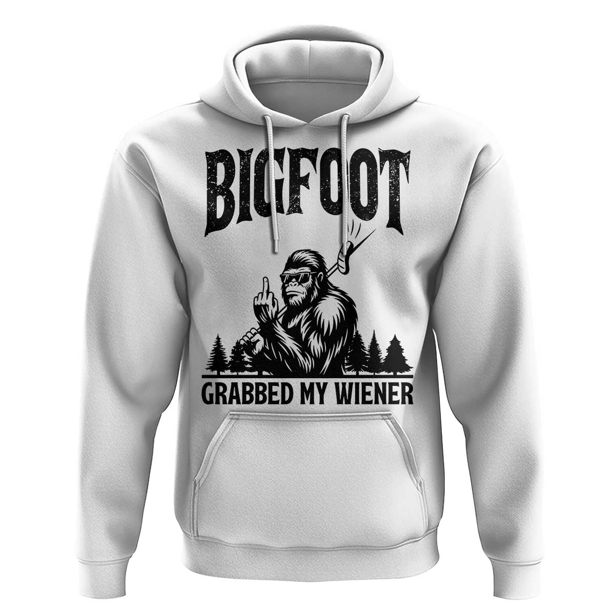 Bigfoot Grabbed My Wiener Hoodie Funny Sasquatch Camping - Wonder Print Shop