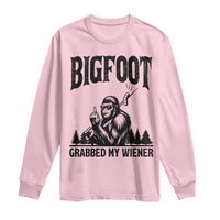 Bigfoot Grabbed My Wiener Long Sleeve Shirt Funny Sasquatch Camping - Wonder Print Shop