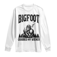 Bigfoot Grabbed My Wiener Long Sleeve Shirt Funny Sasquatch Camping - Wonder Print Shop
