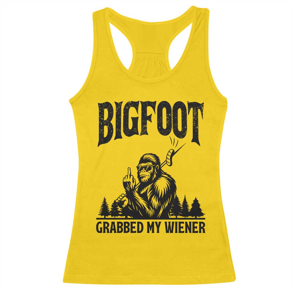Bigfoot Grabbed My Wiener Racerback Tank Top Funny Sasquatch Camping - Wonder Print Shop