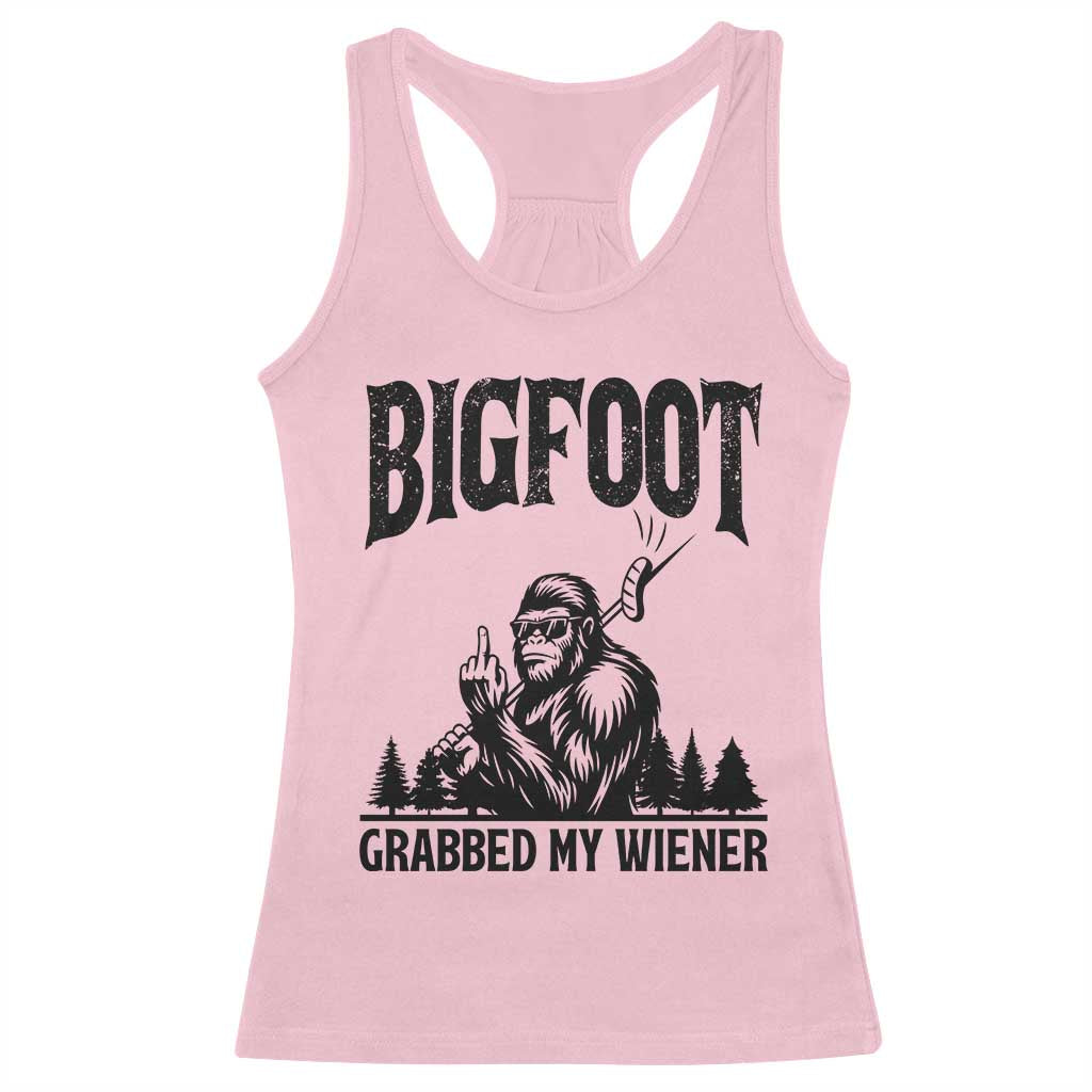 Bigfoot Grabbed My Wiener Racerback Tank Top Funny Sasquatch Camping - Wonder Print Shop